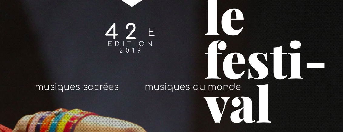 42e édition - Festival Musiques sacrées, Musiques du monde