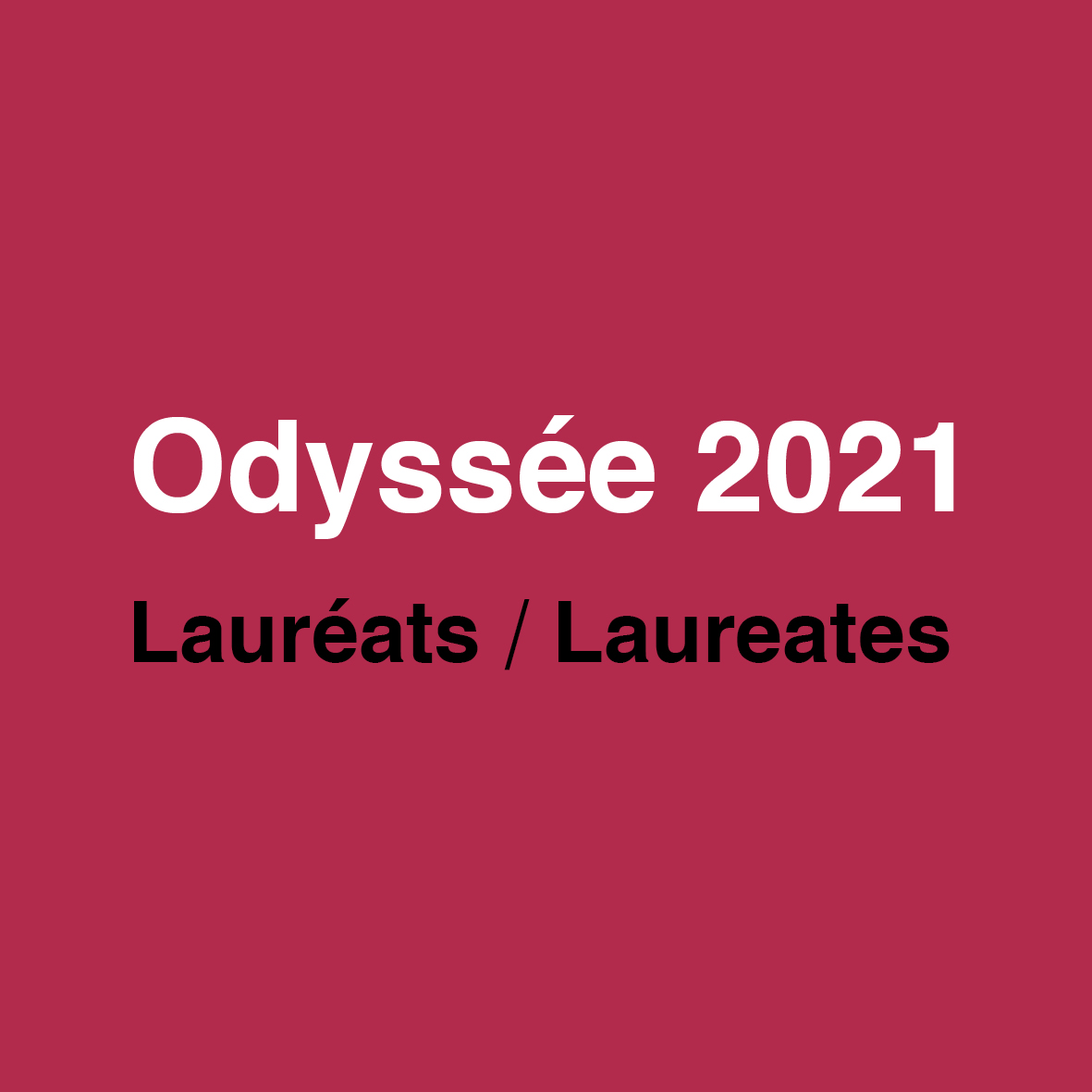 Les lauréats Odyssée 2021
